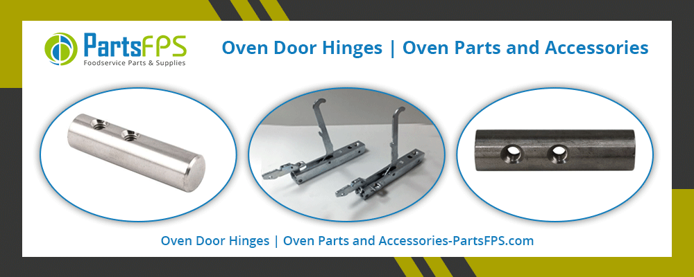 Oven Door Hinges Restaurant Equipment Parts Food Service